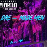 MADE MEN - Single - Dr£