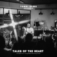 Tales of the Heart (Live Acoustic EP) [Live Acoustic] - Tondi Rams