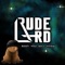 Soon You Will Know - Rude Lard lyrics