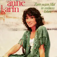 Zum Ersten Mal In Meinem Leben — Anne Karin