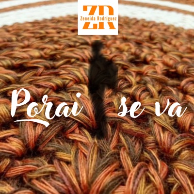 Porai Se Va (feat. César Gómez & Xavier Perri) - Single