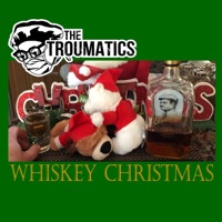 Whiskey Christmas - Single - The Troumatics