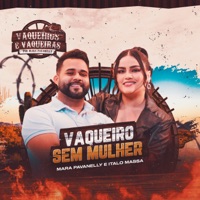 Vaqueiro Sem Mulher - Single - Mara Pavanelly & Italo massa