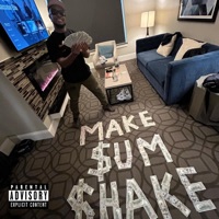 Make Sum Shake - Single - Xhefboy & Traptize Ky