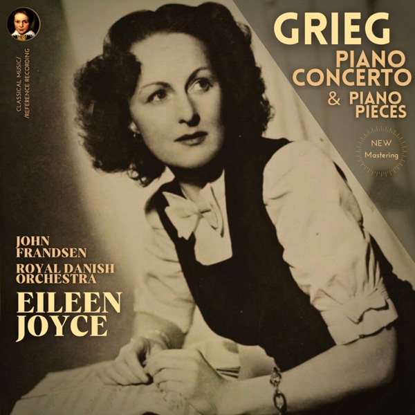 Grieg: Piano Concerto by Eileen Joyce
