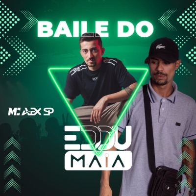 Baile do Eddu Maia - Single