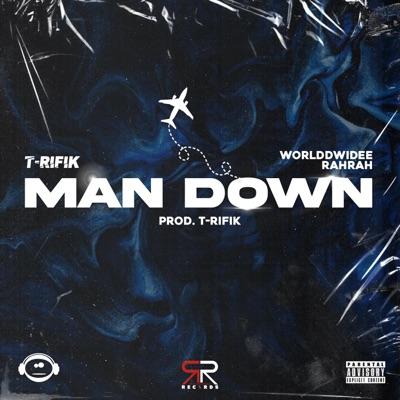 Man Down (feat. WorlddWidee RahRah) - Single
