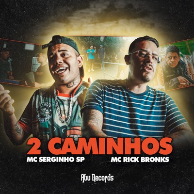 2 Caminhos (feat. MC Rick Bronks) - Single
