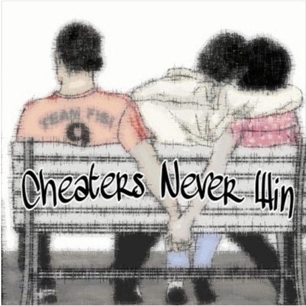 Cheaters Never Win