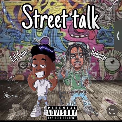 Street Talk (feat. BabyTae) - EP