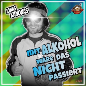 Mit Alkohol wäre das nicht passiert