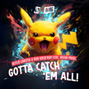 Altijd Larstig & Rob Gasd'rop & Jason Paige - Gotta Catch 'em All (Pokémon Theme) artwork