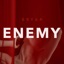 Enemy - Single