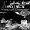 Richmond: Money & Muscle (Chopped Not Slopped by Slim K)