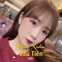 Mùa Xuân Đầu Tiên (Lofi) - Single - Truzg