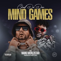 Mind Games (feat. Manu WorldStar) - Single - Chad Da Don