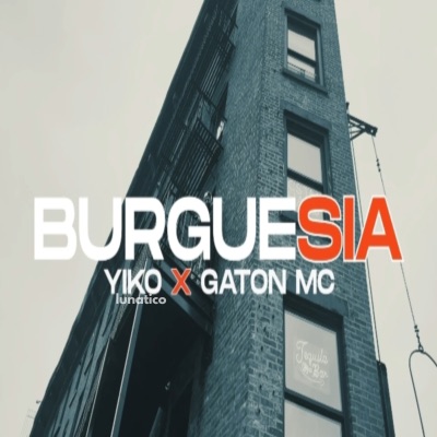 Burguesia (feat. Yiko Lunatico) - Single