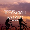 DJ Tenanglah Sayang - Single