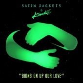 Bring On Up Our Love artwork
