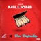 Have Millions (feat. Da Deputy) - Blu. lyrics