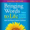 Bringing Words to Life: Robust Vocabulary Instruction (Unabridged) - Isabel L. Beck PhD, Margaret G. McKeown Phd & Linda Kucan PhD