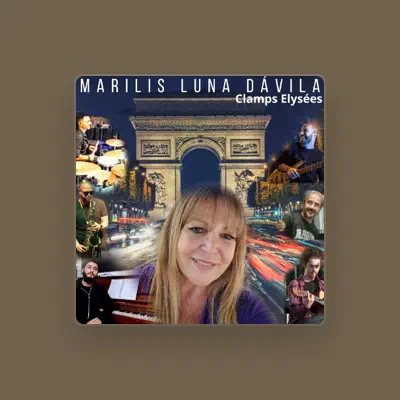 Listen to Marilis Luna Dávila, watch music videos, read bio, see tour dates & more!