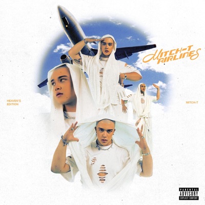 Mitch T Airlines (Heaven's Edition) - Single