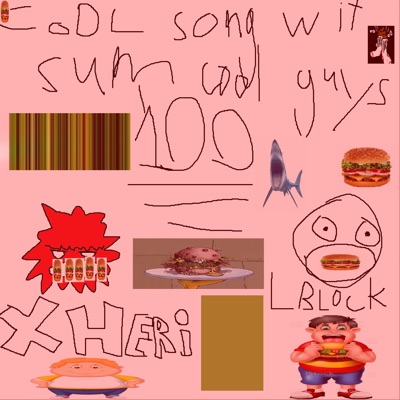cool song wit some cool guys (feat. Lblock) - Single