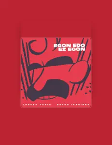 收听 Joseba Tapia、观看音乐视频、阅读小传、查看巡演日期等 ！