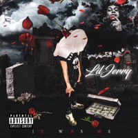 IT WAS ME - Single - Lil Jerry