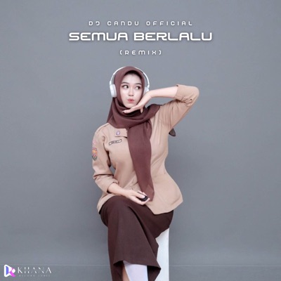 Semua Berlalu (Remix) - Single