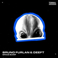 Space Bump - Single - Bruno Furlan & Deeft