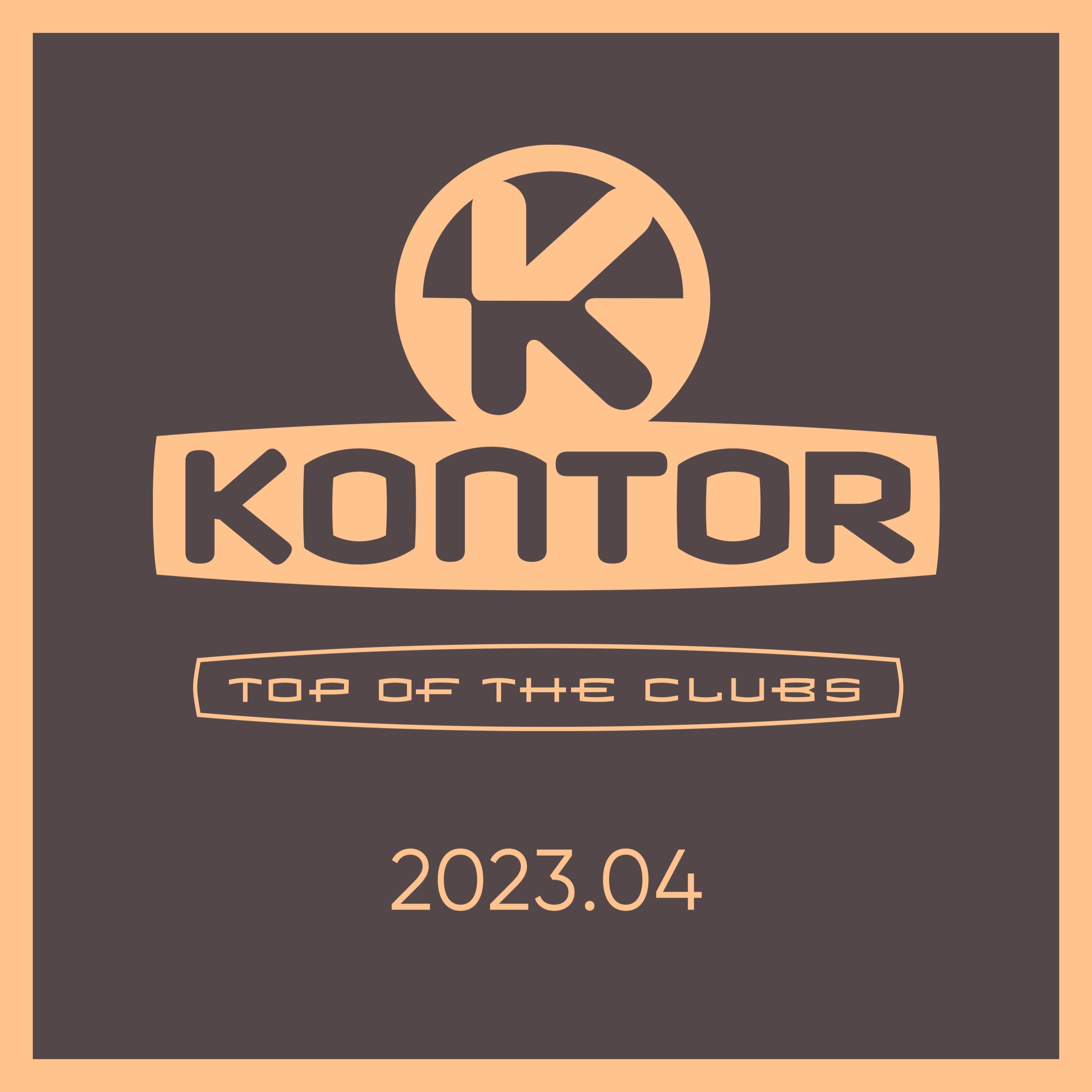 Kontor Top of the Clubs 2023.04 (DJ Mix)