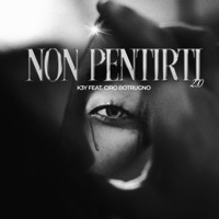 Non pentirti 2.0 - Single - K3y & Ciro Botrugno
