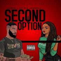 Second Option (feat. Nia Jornae) - Single - Jared J
