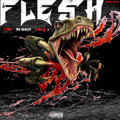 FLESH (feat. Mo Rukuz & Enels) - Single