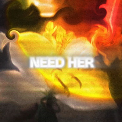 Need her - Single