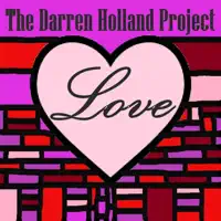 Love — The Darren Holland Project