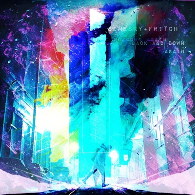 Back and Down Again (feat. Fritch & United Simesky Institutes) - Single