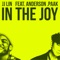 In The Joy (feat. Anderson .Paak) - 林俊傑 lyrics