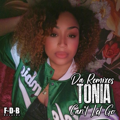Jammy D x Tonia (Can't Let Go 'Da Remixes') [feat. Tonia] - EP