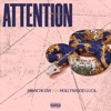 Attention (feat. Hollywood Luck) - Single