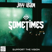 SomeTimes - Single - Jayy Vision