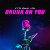 Drunk on You artwork