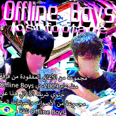 Offline Boys: Lost Footage