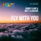 Fly With You - Danny Clark & Matt Clarkson lyrics