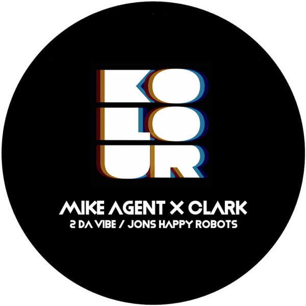 2 Da Vibe / Jons Happy Robots - Single