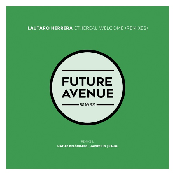Ethereal Welcome (Remixes) - Single