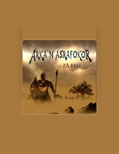 ARKA'N ASRAFOKORを聴いたり、ミュージックビデオを鑑賞したり、経歴やツアー日程などを確認したりしましょう！