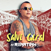 Salve Geral - Single - MC Renatinho RA